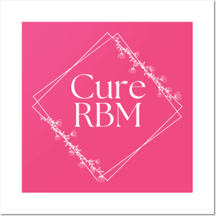 Cure RBM Reducing Body Myopathy Posters and Art